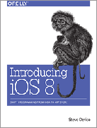 Introducing iOS 8: Swift Programming from Idea to App Store