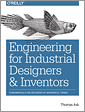 Engineering for Industrial Designers and Inventors: Fundamentals for Designers of Wonderful Things