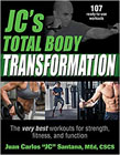 JC’s Total Body Transformation