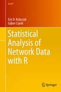 Statistical Analysis of Network Data with R