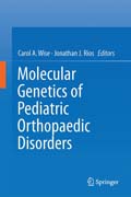 Molecular Genetics of Pediatric Orthopaedic Disorders