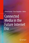 Connected Media in the Future Internet Era