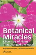 Botanical Miracles: Chemistry of Plants That Changed the World