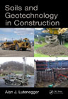 Soils and Geotechnology in Construction