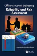 Offshore Structural Engineering: Reliability and Risk Assessment