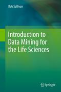 Introduction to data mining for the life sciences