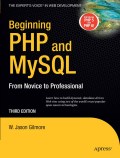 Beginning PHP and MySQL: from novice to professional