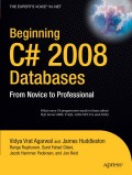 Beginning C# 2008 databases: from novice to professional