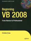 Beginning VB 2008: from novice to professional