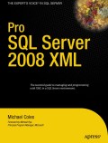 Pro SQL Server 2008 XML