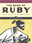 The book of Ruby: a hands-on guide for the adventurous