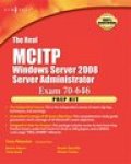 The real MCTS/MCITP exam 70-646 prep kit