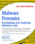 Malware forensics: investigating and analyzing malicious code