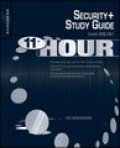 Eleventh hour Security+: exam SY0-201 study guide