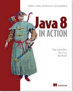 Java 8 in Action: Lambdas, streams, and functional-style programming