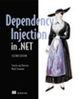 Dependency Injection Principles, Practices, and Patterns