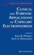 Clinical and forensic applications of capillary electrophoresis