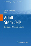 Adult stem cells: biology and methods of analysis