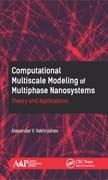 Computational Multiscale Modeling of Multiphase Nanosystems: Theory and Applications