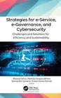 Strategies for e-Service, e-Governance, and Cybersecurity: Challenges and Solutions for Efficiency and Sustainability