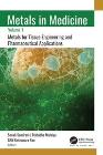 Metals in Medicine 1 Metals for Tissue Engineering and Pharmaceutical Applications