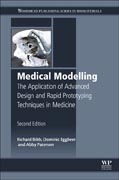 Medical Modelling: The Application of Advanced Design and Rapid Prototyping Techniques in Medicine