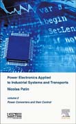 Power Electronics Applied to Industrial Systems and Transports, Volume 2: Power Converters and their Control