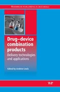 Drug device combination products: delivery technologies and applications