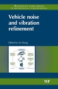 Vehicle noise and vibration refinement