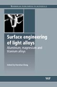 Surface engineering of light alloys: aluminium, magnesium and titanium alloys