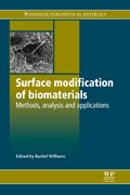 Surface modification of biomaterials: methods analysis and applications