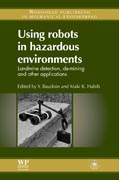 Using robots in hazardous environments