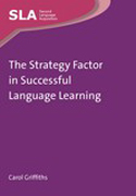 The Strategy Factor in Successful Language Learning