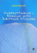 Understanding and working with substance misusers