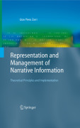 Representation and management of narrative information: theoretical principles and implementation