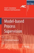 Model-based process supervision: a bond graph approach