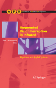 Augmented vision perception in infrared: algorithms and applied systems