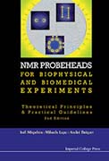 NMR Probeheads for Biophysical and Biomedical Experiments: Theoretical Principles and Practical Guidelines