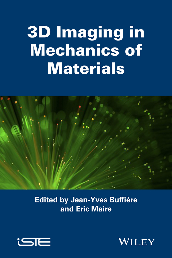 3D Imaging in Mechanics of Materials