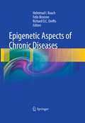 Epigenetic aspects of chronic diseases