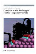 Catalysis in the refining of Fischer-Tropsch syncrude