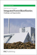 Integrated forest biorefineries: challenges and opportunities