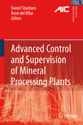 Advanced control and supervision of mineral processing plants