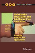 Multimedia interaction and intelligent user interfaces: principles, methods and applications