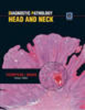 Diagnostic pathology: head and neck