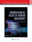 Biomechanical Basis of Human Movement