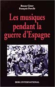 Les musiques pendant la guerre d'Espagne