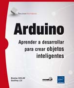 Arduino: Aprender a desarrollar para crear objetos inteligentes