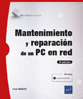 Mantenimiento y reparación de un PC en red