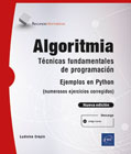 Algoritmia: Técnicas fundamentales de programación – Ejemplos en Python (numerosos ejercicios corregidos)